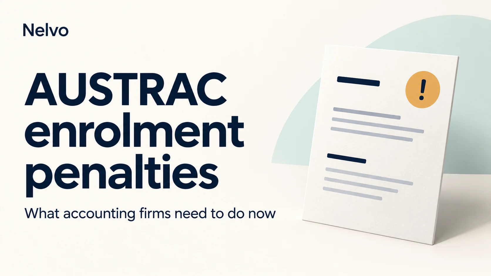 Nelvo guide to AUSTRAC enrolment penalties for accounting firms